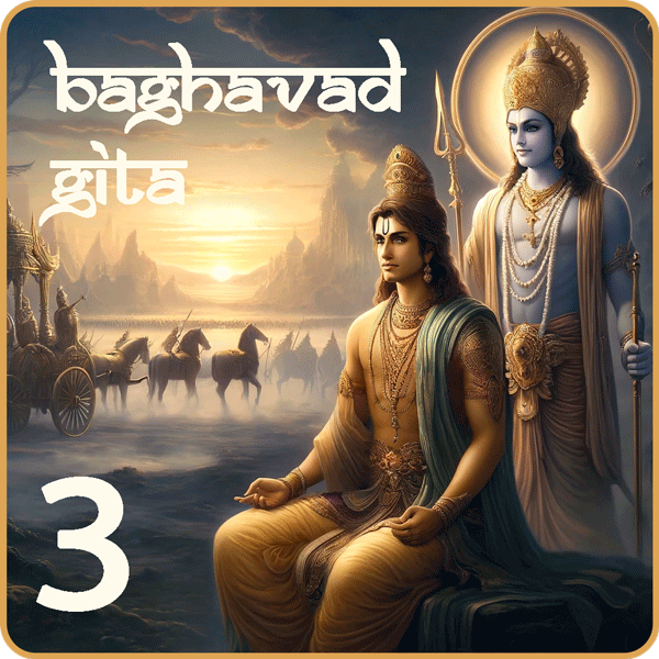 Bhagavad Gita - Teil 3
